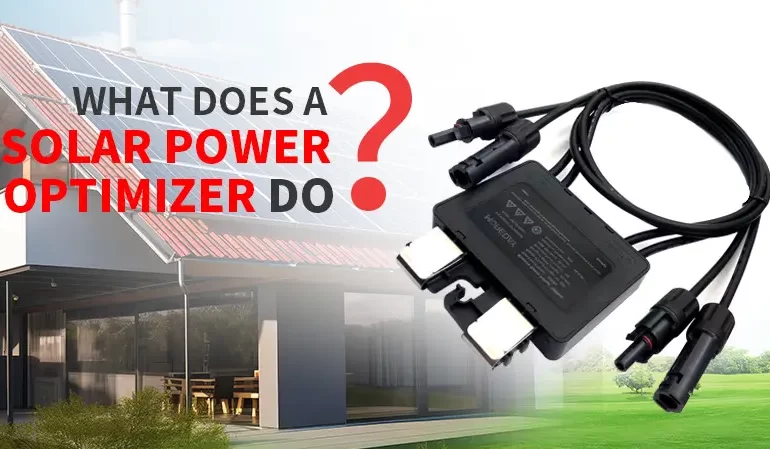 What does a Solar Power Optimizer do